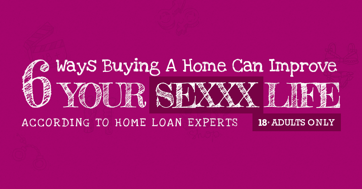How Buying A Home Can Spice Up Your Sex Life 