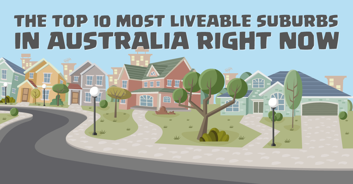 Where are the most liveable suburbs in Australia right now?